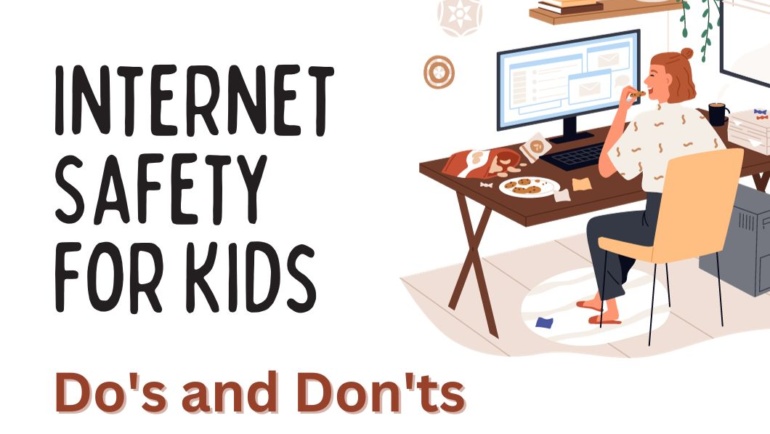 Internet Safety for Kids: Do’s and Don’ts